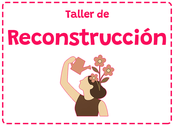 Taller de Reconstrucción Emocional